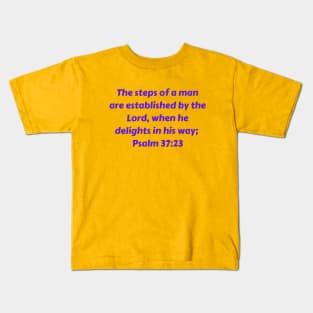 Bible Verse Psalm 37:23 Kids T-Shirt